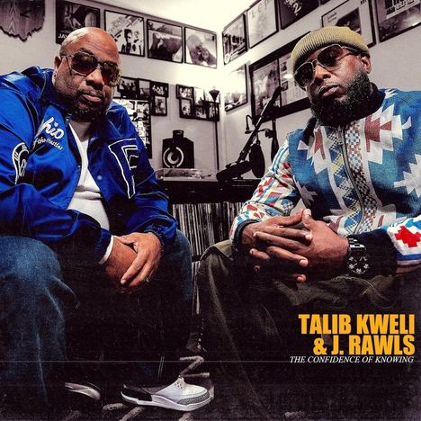 Talib Kweli &amp; J. Rawls: Confidence Of Knowing, CD