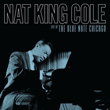 Nat King Cole (1919-1965): Live At The Blue Note Chicago, 2 CDs