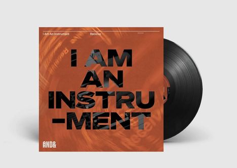 I Am An Instrument: Receive, LP