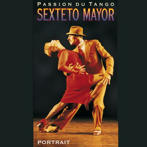 Sexteto Mayor: Passion Du Tango, 2 CDs