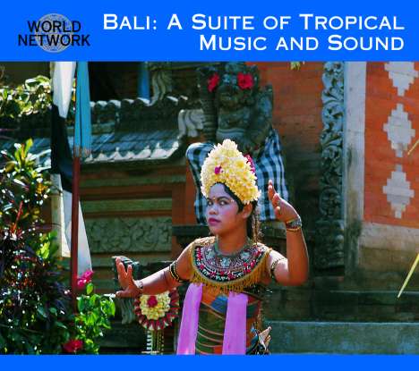 Bali - Suite Of Tropical Music And Sounds, CD