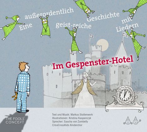 Im Gespenster-Hotel - Eine (außerordentlich geist-reiche) Geschichte mit Liedern, CD