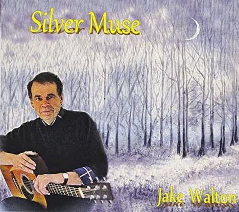 Jake Walton: Silver Muse, CD