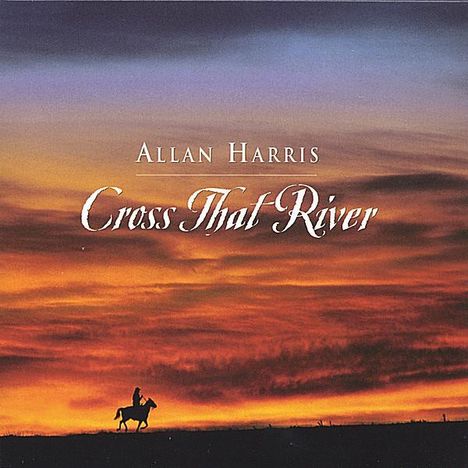 Allan Harris (geb. 1956): Cross That River, CD