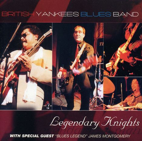 British Yankees Blues Band: Legendary Knights, CD