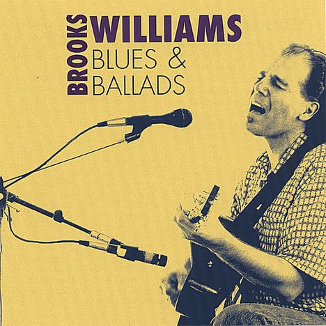 Brooks Williams: Blues &amp; Ballads, CD