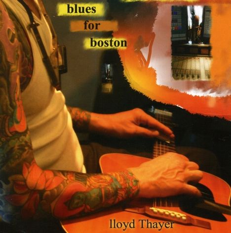 Lloyd Thayer: Blues For Boston, CD