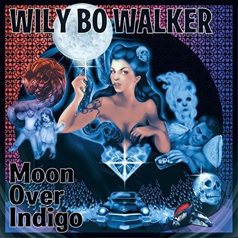 Wily Bo Walker: Moon Over Indigo, CD