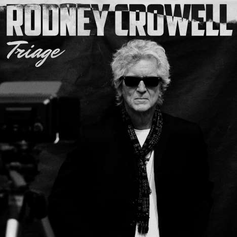 Rodney Crowell: Triage (180g), LP
