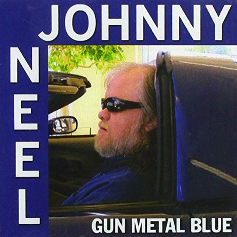 Johnny Neel: Gun Metal Blue, CD