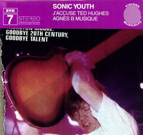 Sonic Youth: J'Accuse Ted Hughes, Single 12"