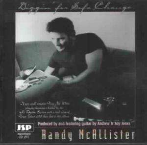 Randy Mcallister: Diggin'For Sofa Change, CD