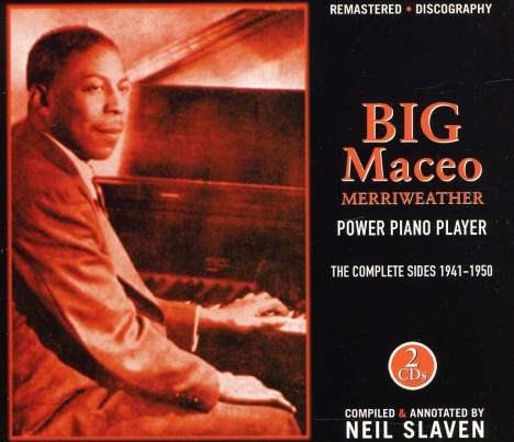 Big Maceo: Complete Sides 1941-1950, CD