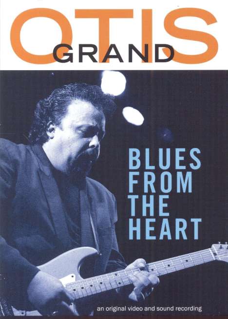 Otis Grand: Blues From The Heart: Live 1998, DVD