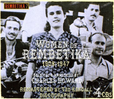 Women Of Rembetika 1908-1947, 4 CDs