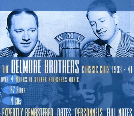 Delmore Brothers: Classic Cuts 1933-1941, 4 CDs