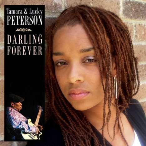 Tamara Peterson &amp; Lucky Peterson: Darling Forever, CD