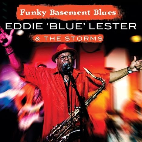 Eddie "Blue" Lester: Funky Basement Blues, CD