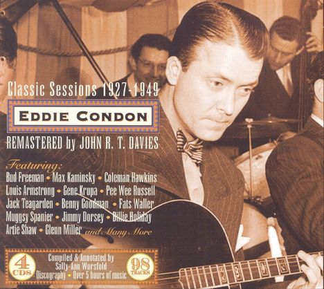Eddie Condon (1905-1973): Classic Sessions 1927 - 1949, 4 CDs