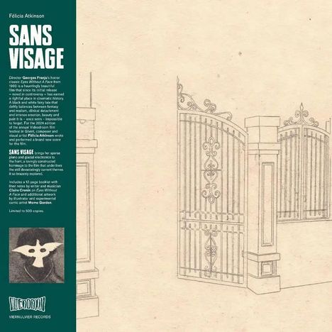 Text: FÉLICIA ATKINSON, SANS VISAGE. Beschreibung von Georges Franju's Film "Eyes Without a Face". Zeichnung eines Tors.
