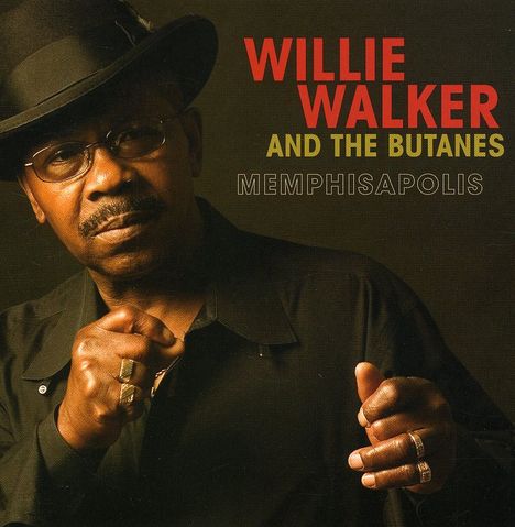 Willie Walker &amp; The Butanes: Memphisapolis, CD