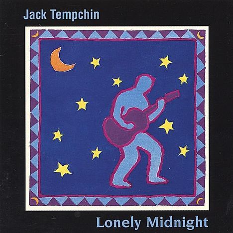 Jack Tempchin: Lonely Midnight, CD