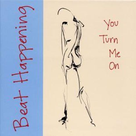 Beat Happening: You Turn Me On, CD