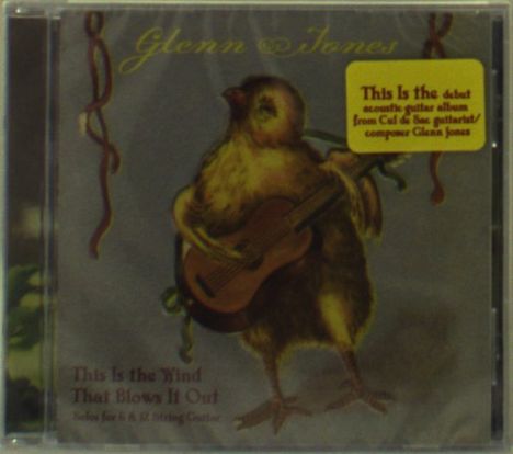 Glenn Jones (Rock): This Is The Wind That Blows It Out, CD