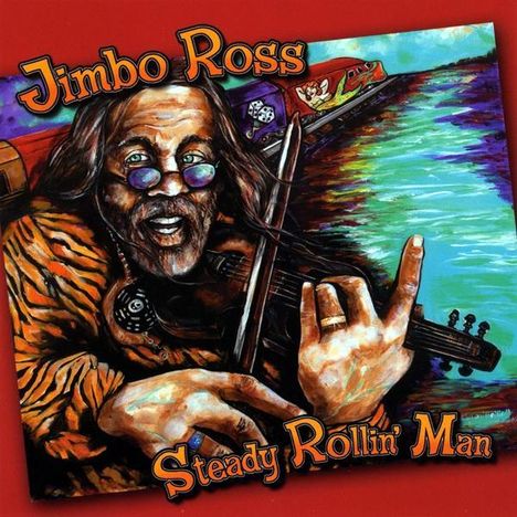 Jimbo Ross: Steady Rollin' Man, CD