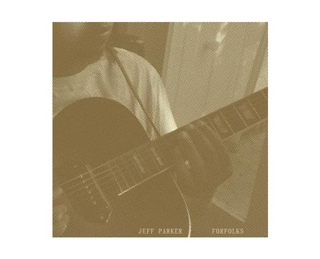 Jeff Parker (Guitar): Forfolks (Classic Black Vinyl), LP