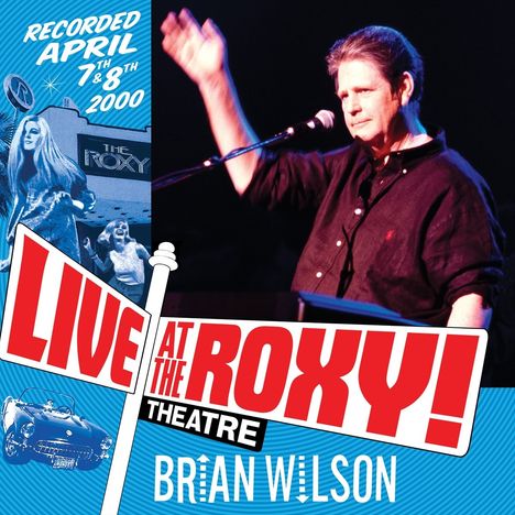 Brian Wilson: Live at the Roxy Theatre, 2 CDs