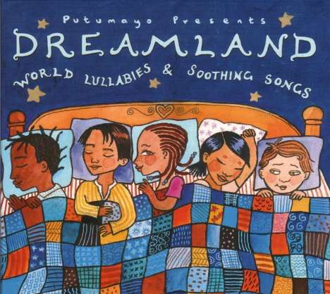 Dreamland - World Lullabies &amp; Soothing Songs, CD