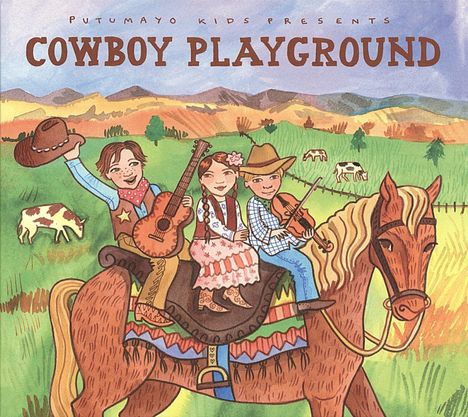 Putumayo Kids Presents: Cowboy Playground, CD