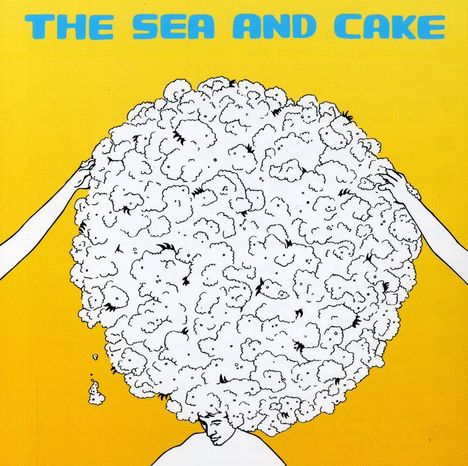 The Sea And Cake: Sea & Cake, CD