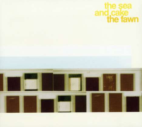 The Sea And Cake: The Fawn, CD