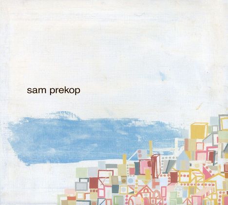 Sam Prekop: Sam Prekop, CD