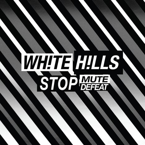 White Hills: Stop Mute Defeat, CD