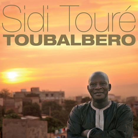Sidi Touré: Toubalbero, 2 LPs
