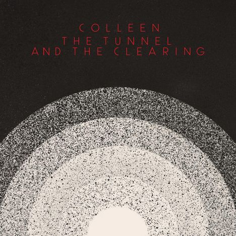 Colleen: The Tunnel And The Clearing, CD