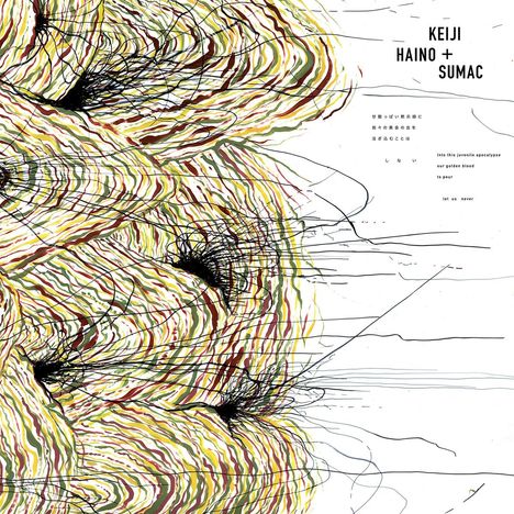 Keiji Haino &amp; Sumac: Into This Juvenile Apocalypse / Our Golden Blood / To Pour / Let Us Never, CD