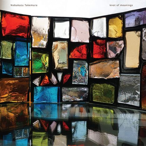 Nobukazu Takemura: Knot Of Meanings, CD