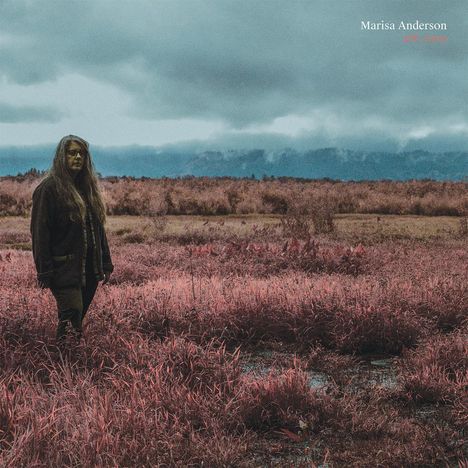 Marisa Anderson: Still, Here (Limited Edition) (Sea Glass Vinyl), LP