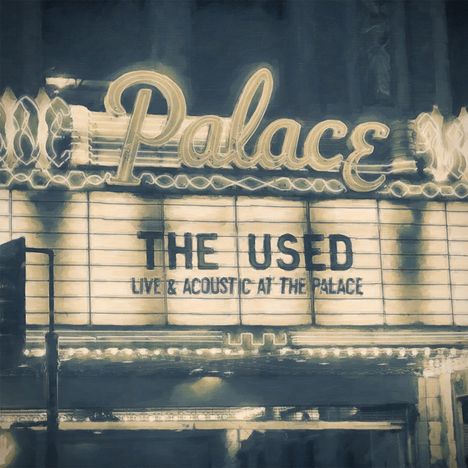 The Used: Live &amp; Acoustic At The Palace, 1 CD und 1 DVD