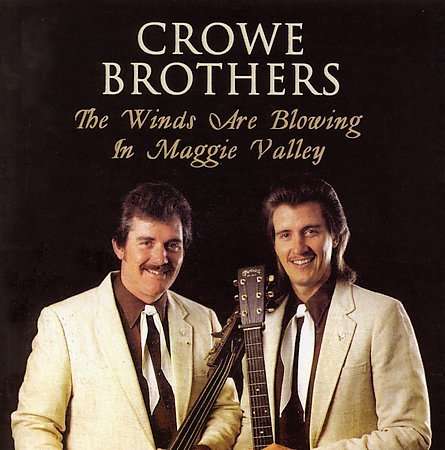 Crowe Brothers: Winds Are Blowing In Maggi, CD
