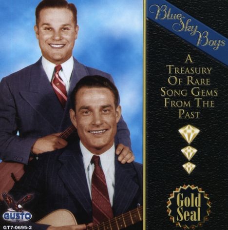 Blue Sky Boys: A Treasury Of Rare Song Gems From..., CD