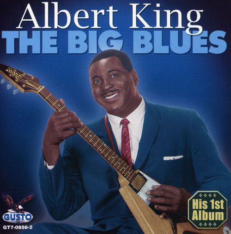 Albert King: Big Blues, CD