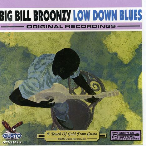 Big Bill Broonzy: Low Down Blues, CD