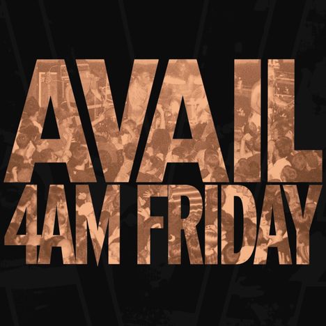 Avail: 4 AM Friday (Bonus Tracks), CD