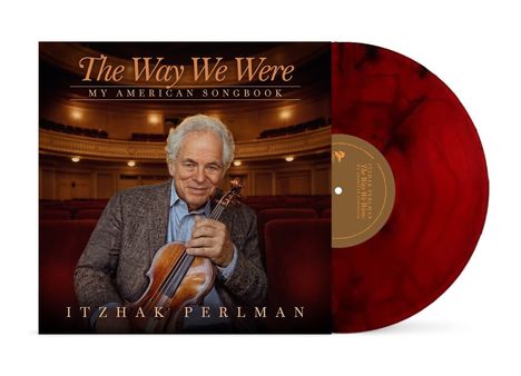 "The Way We Were: My American Songbook" steht oben. Darunter Itzhak Perlman mit Geige in einem Konzertsaal. Links Album, rechts Platte.