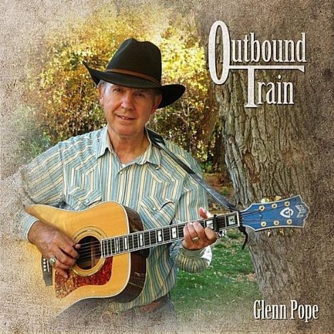 Glenn Pope: Outbound Train, CD